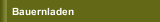 Bauernladen