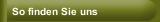 So finden Sie uns